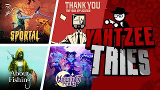 Sportal, Thank You For Your Application, About Fishing, and Moonlight Peaks | Yahtzee Tries screenshot 1