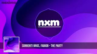 SORRENTI BROS, FABIOB - The Party