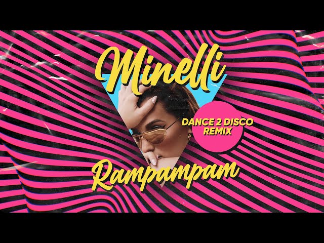 Minelli - Rampampam (Dance 2 Disco Remix) 2022