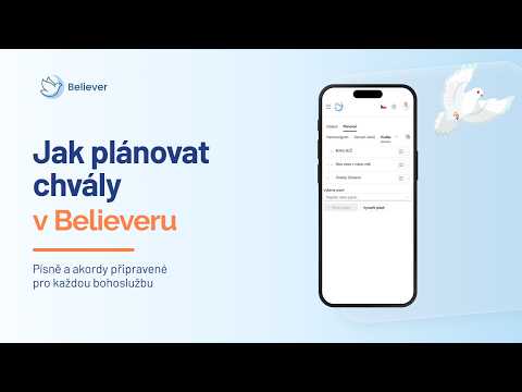 Jak plánovat chvály v aplikaci Believer
