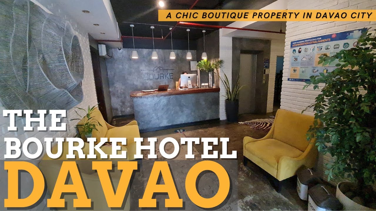 THE BOURKE HOTEL | BOUTIQUE PROPERTY IN THE HEART OF DAVAO CITY