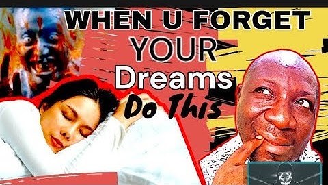 Why You FORGET Your DREAMS  And The DANGERS Of It #dreams