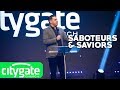 Saboteurs & Saviors | Pastor Eric Petree | Citygate Church