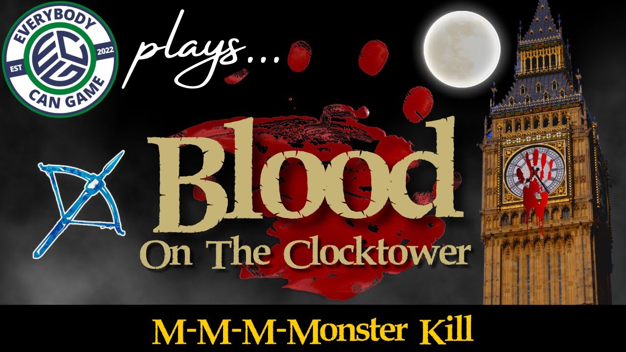 Blood On The Clocktower M M M Monster Kill YouTube blood-on-the-clocktower-m-m-m-monster-kill-youtube