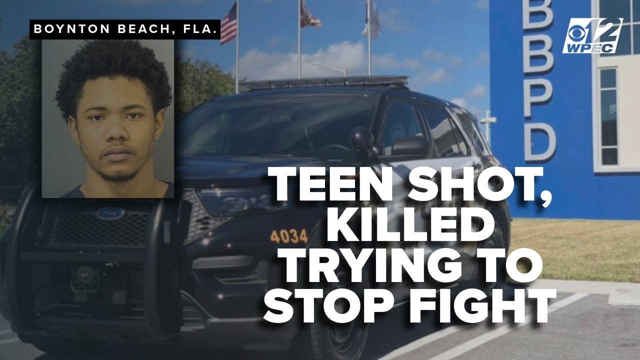 Florida teen shot, killed while trying to stop fight in Boynton Beach ...