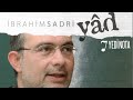 İbrahim Sadri - Yanan Kalbe Devasın Sen