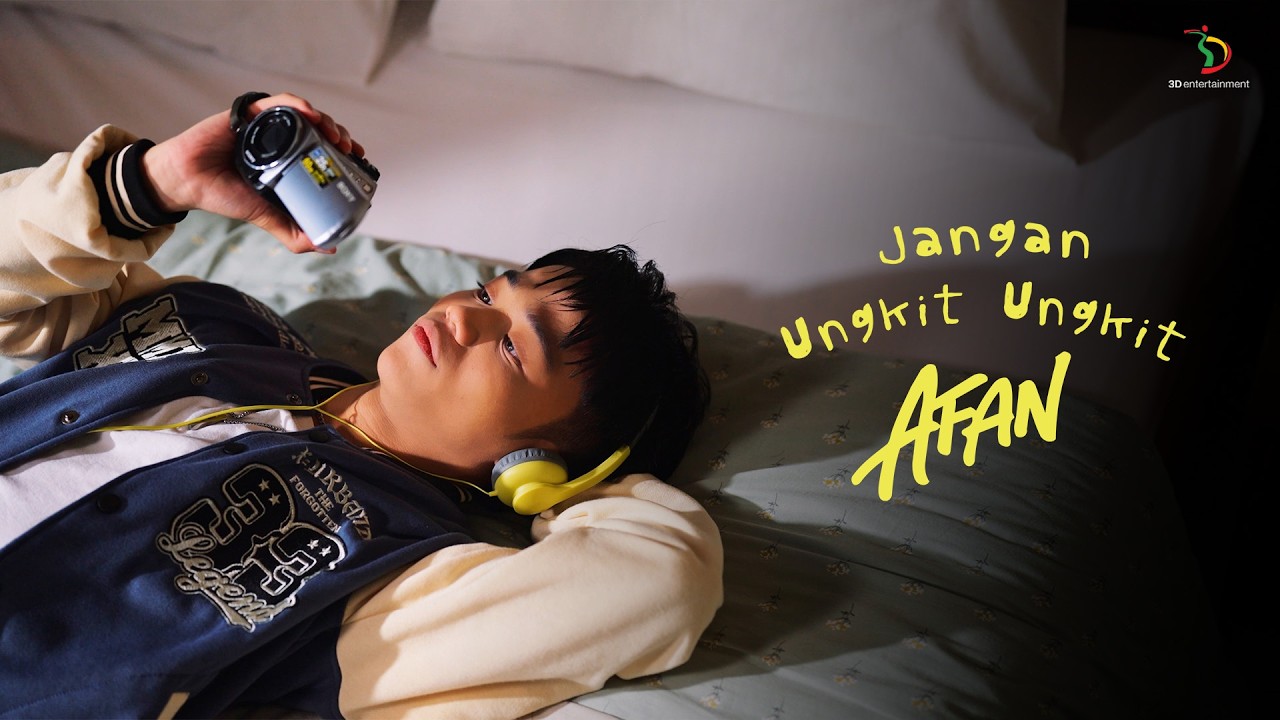Afan - Jangan Ungkit Ungkit | Official Music Video
