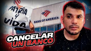 Cubanos CANCELAN sus CUENTAS del BANK of AMERICA🤔 Por qué❓