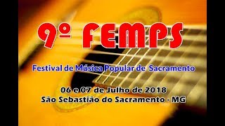 FEMPS (9ª edição - 2018 / Festival de Música Popular de Sacramento)
