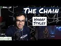 Harry Styles | The Chain | REACTION