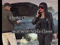 Cheba Chinou مون بيبي نتيا كلاس 