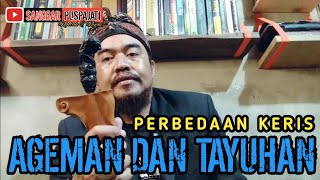 IMPORTANT❗❗❗ THE DIFFERENCE BETWEEN AGEMAN AND TAYUHAN KERIS @sanggar_puspajati