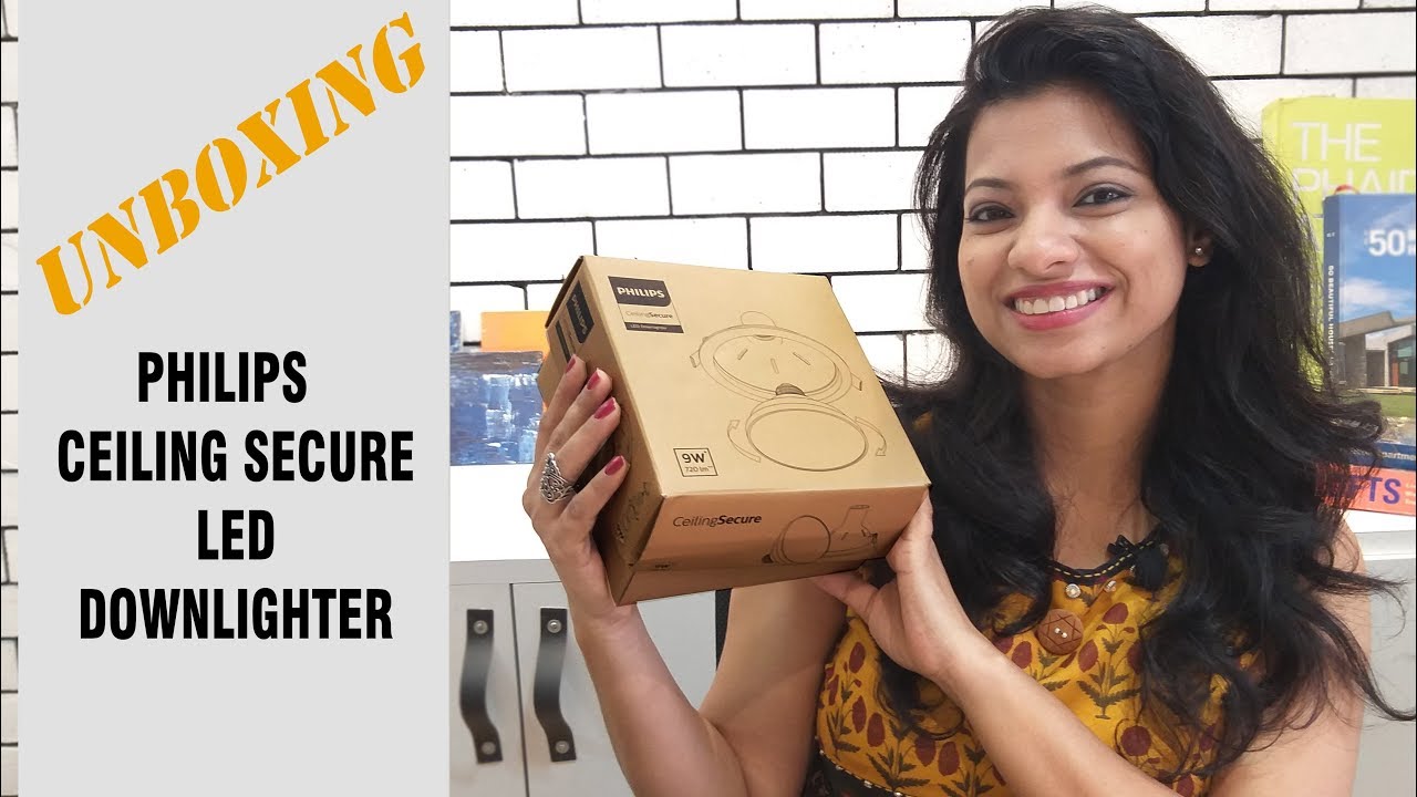 Unboxing Philips Ceiling Secure Led Downlight L Ask Iosis Hindi
