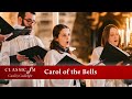 Carol of the Bells, sung in an candlelit London church | Classic FM