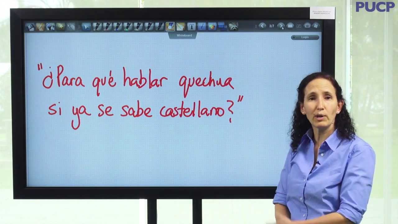 PUCP - ¿Por qué más peruanos no hablamos quechua?