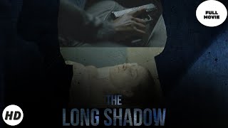 The long shadow | HD | Crime | Full movie in english Profile