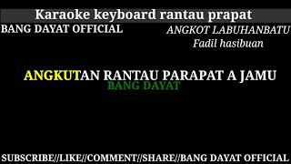 ANGKOT LABUHANBATU VOC. FADIL HASIBUAN KARAOKE KN7000 #BANGDAYATOFFICIAL