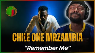 🚨🇿🇲 | Chile One Mr Zambia - Remember Me (Official Music Video) | Reaction