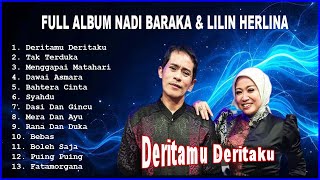 DANGGUT LAWAS FULL ALBUM NADI BARAKA & LILIN HERLINA