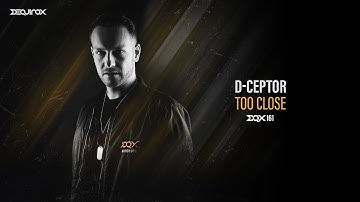 [DQX161] D-Ceptor - Too Close
