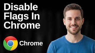How To Disable Flags In Chrome (Easy Guide)