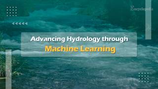 【Water】Advancing Hydrology through Machine Learning