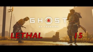 Ghost of Tsushima - Gameplay Walkthrough Part 15  [Lethal Mode, Japanese dub] - No commentary