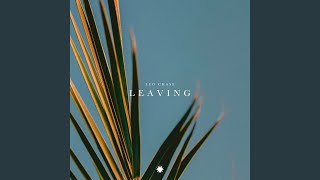 Leaving