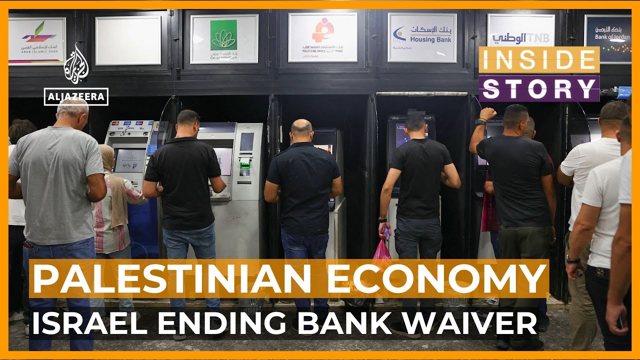 هل يستطيع وزير المالية الإسرائيلي شلّ النظام المصرفي الفلسطيني؟ | قصة من الداخل