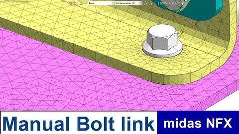 midas NFX - Manual bolt creation tutorial