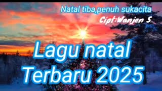 Natal tiba Penuh sukacita (lagu natal terbaru 2025)