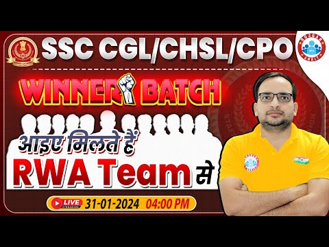 SSC CGL/CHSL/CPO 2024-25 | RWA Winner Batch Team Launch, Batch Info By Ankit Bhati Sir