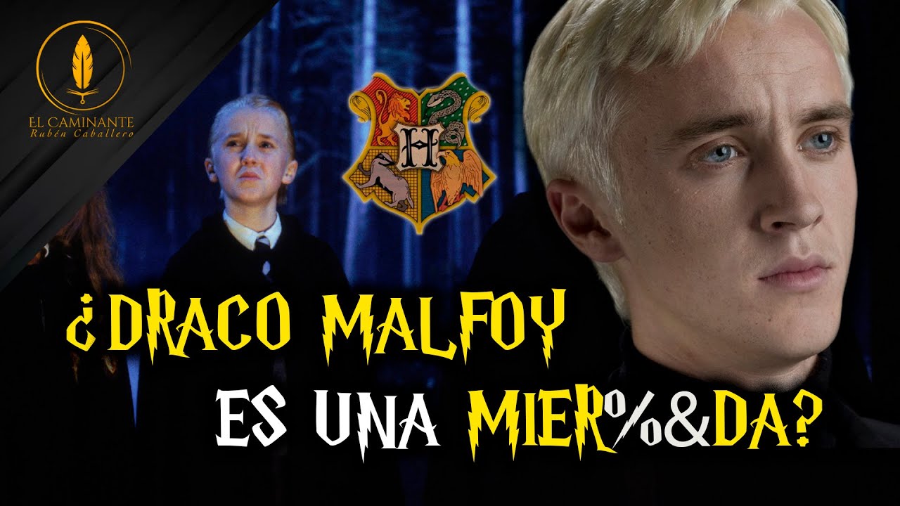 ¿Draco Malfoy es una Mier%&$da? | Análisis de Personaje
