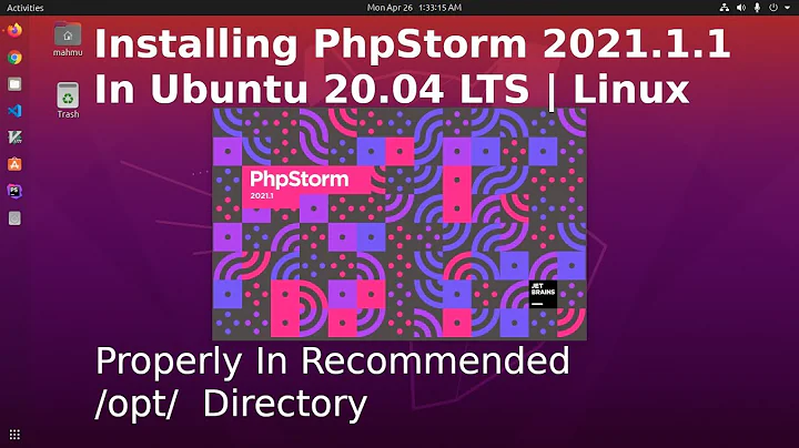 How to install PhpStorm IDE in Ubuntu 20.04 LTS | Linux [2021] | PhpStorm-2021.1.1 Tarball Archive