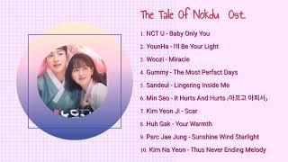 OST.  The Tale of Nokdu  Part 1-10  ( Playlist )