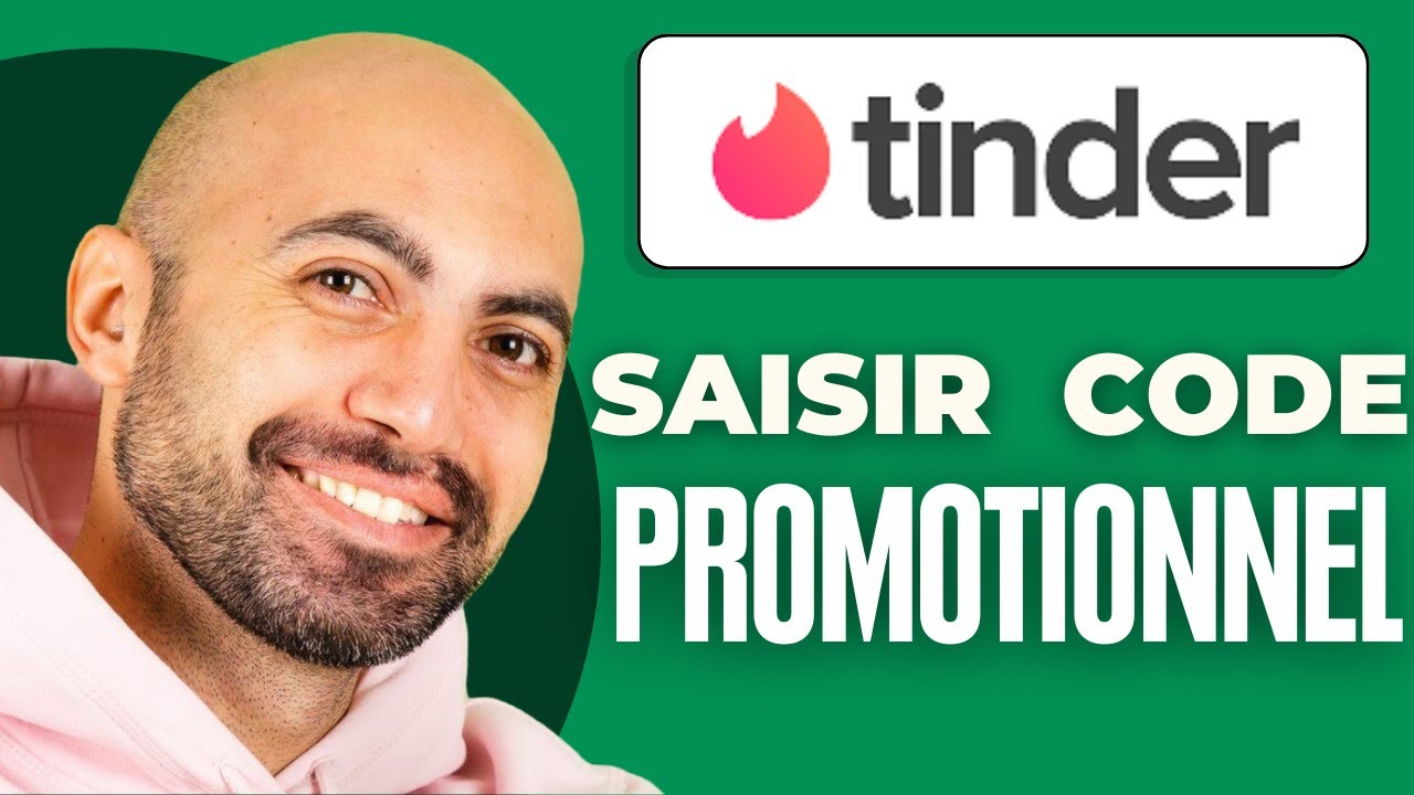 Comment Saisir Le Code Promotionnel Tinder ( 2025 ) [ FACILE - YouTube
