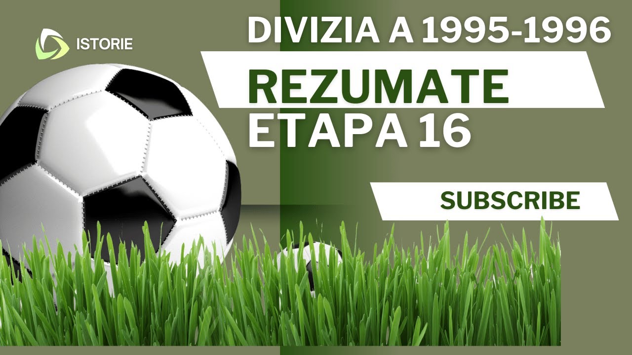 Divizia A | 1995 - 1996 | Rezumatele etapei 16