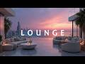 Ambient Rooftop &amp; Rooftop Sunset Chillout - Luxury Chillout Lounge for City Night Relaxing