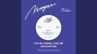 You're Gonna Love Me