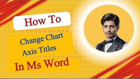 "How to Change Chart Axis Titles in Microsoft Word – Quick & Easy Tutorial"