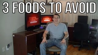 3 Foods to Avoid (if you want to be lean and healthy) - Coach Kozak VLog - Most Unhealthy Foods