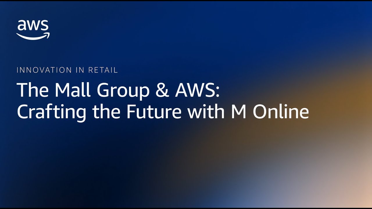 AWS Customer Success Story: The Mall Group | Amazon Web Services - YouTube