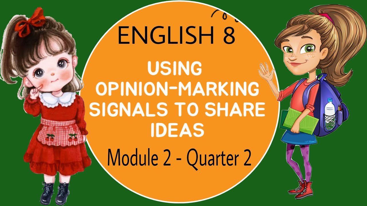 English 8 Signal Words And Phrases To Share Ideas Fact And Opinion Paraphrasing Module 2 Youtube