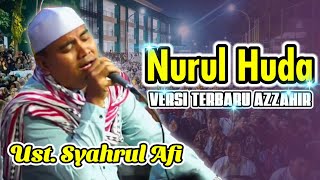 Nurul Huda Wa Faana | Versi Terbaru Azzahir 2024 | Full Lirik + Audio Jernih