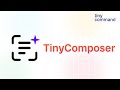 AI Email Writing Without Templates | TinyComposer by TinyCommand