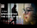 How the 20-year war changed Afghanistan | FT Film