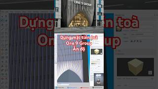 Dựng mặt tiền tòa nhà văn phòng One 9 Group tại GIFT City, Ấn Độ