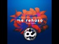 Danny Ocean - Me Rehúso (Da Costa Moombahton Refix)[BUY = Download Free Full Version]
