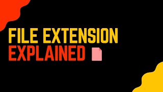 File Extension | Basics of Computing
