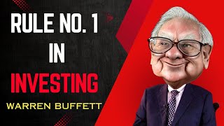 Warren Buffett | Rule No.1 in Investing
